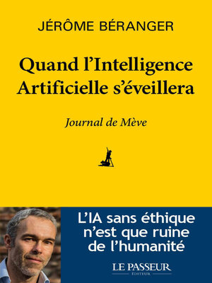 cover image of Quand l'Intelligence Artificielle s'éveillera--Journal de Mève